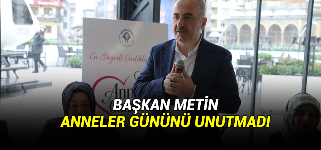 Başkan Metin, Anneleri Unutmadı: Anneler Günü Kutlaması Rize