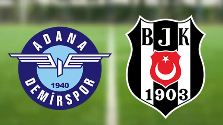 Adana Demirspor Beşiktaş maçı CANLI İZLE, saat kaçta? Adana Demirspor BJK maçı muhtemel 11’leri!