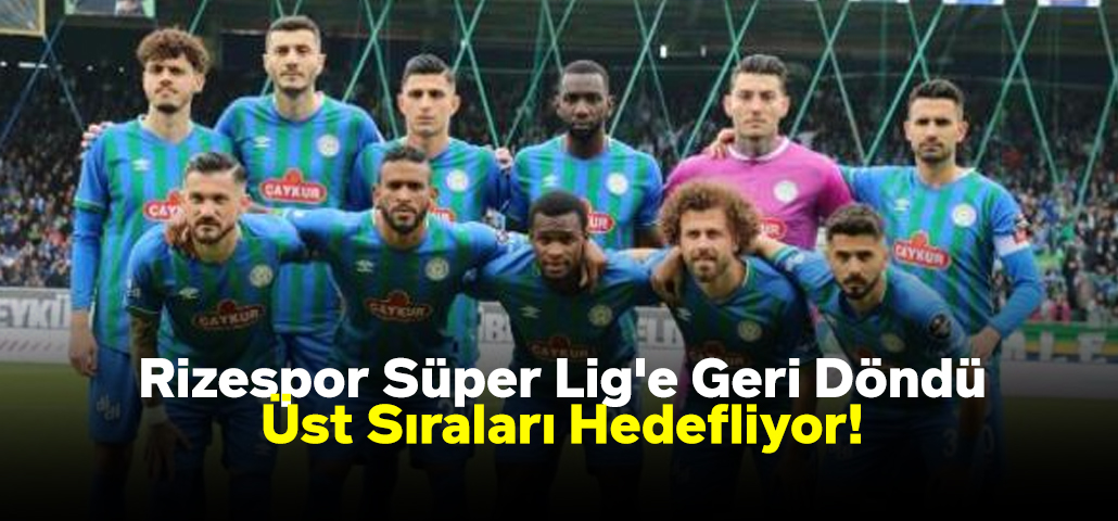 Rizespor Süper Lig
