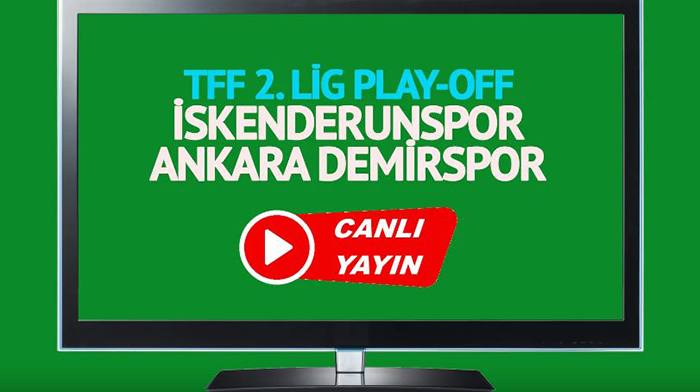 İskenderunspor Ankara Demir maçı canlı izle