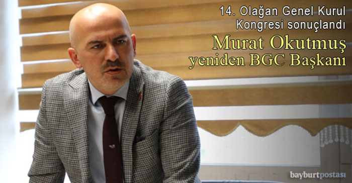 Bayburt Gazeteciler Cemiyeti başkanlığına Murat Okutmuş yeniden seçildi