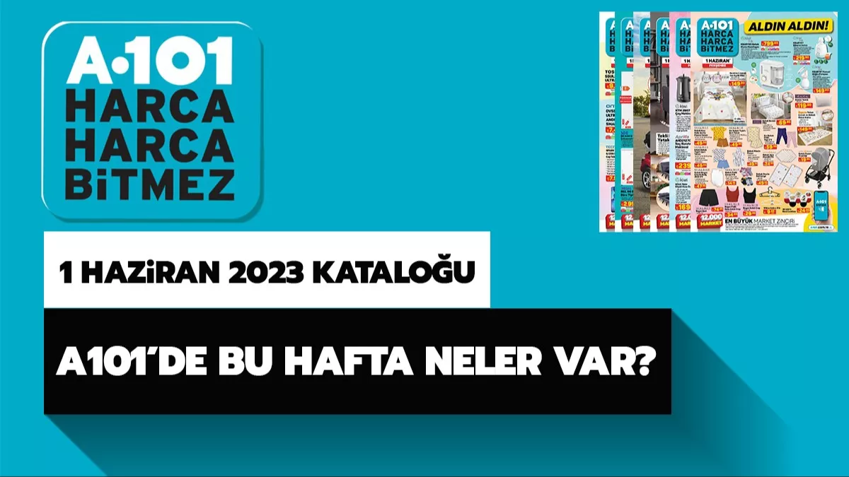 1 Haziran 2023 aktüel ürünler kataloğu,A101