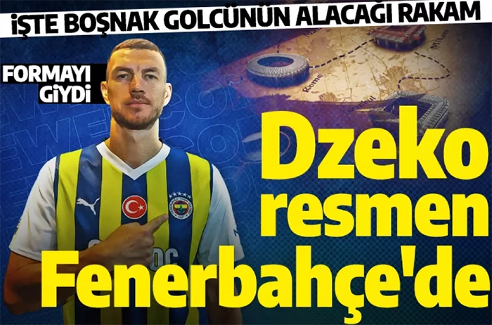  Edin Dzeko Resmen Fenerbahçe