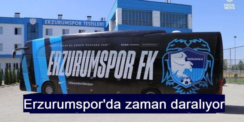 Erzurumspor karar verme aşamasında